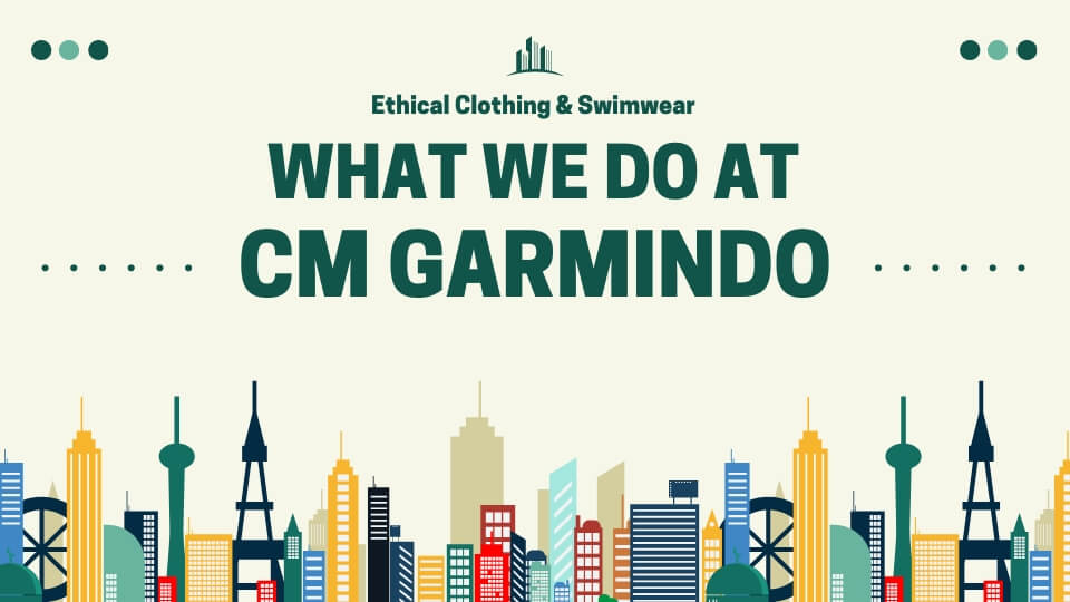 clothing CM Garmindo makes regularly