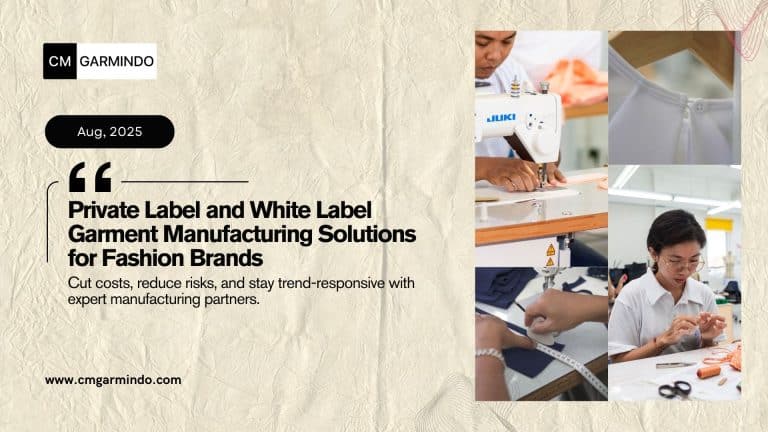 Discover how private label and white label garments elevates your clothing lines collection; faster launches, cost savings, quality, and scalability with expert manufacturers - cmgarmindo.com