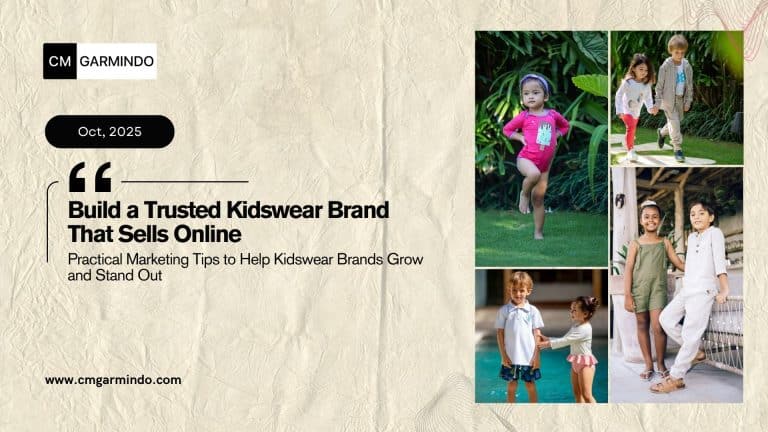 proven marketing strategies to help you sell clothes online especially kidswear brand that stand out - cmgarmindo.com