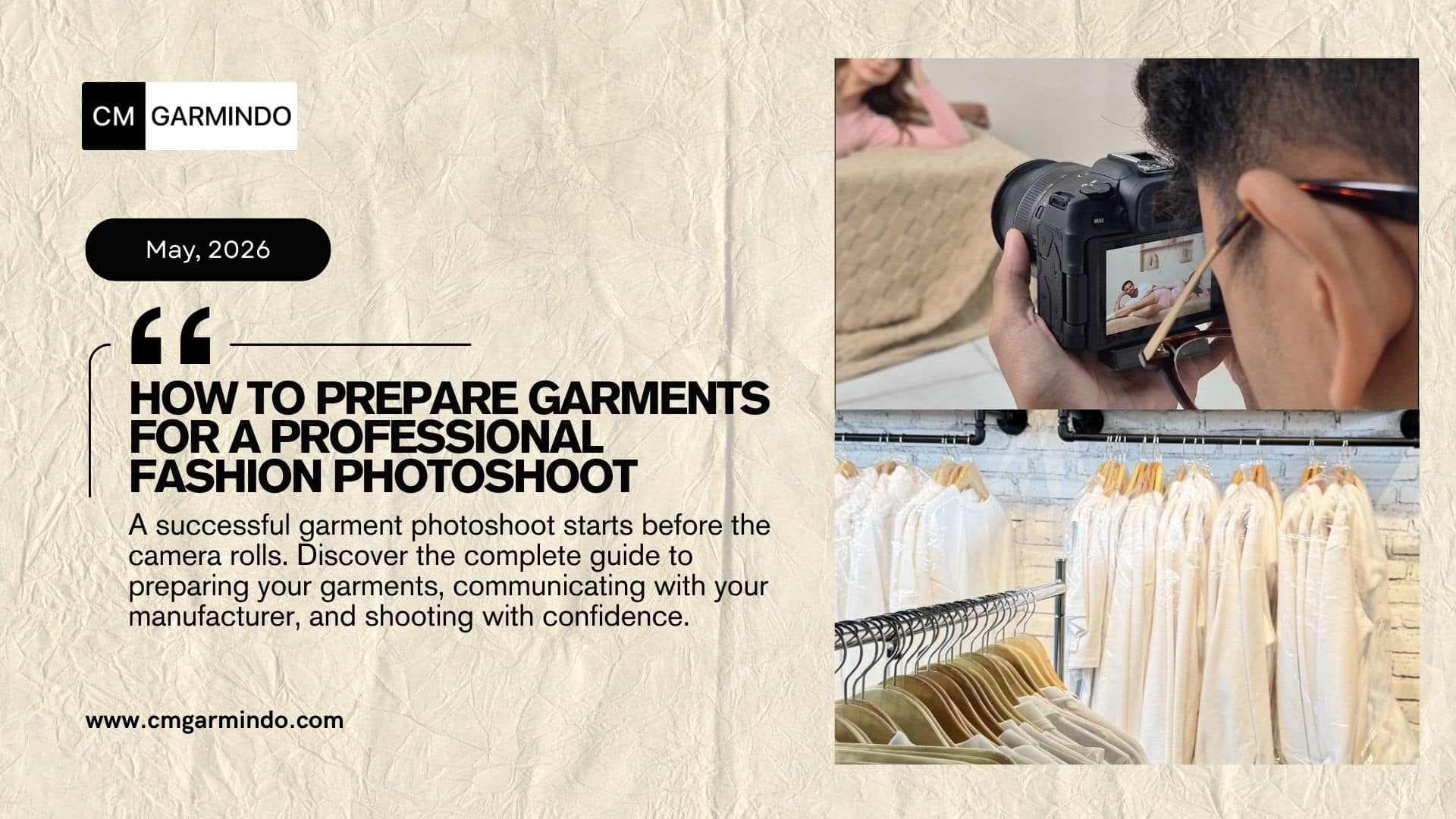 A successful garment photoshoot starts before the camera rolls. Discover the complete guide to preparing your garments, communicating with your manufacturer, and shooting with confidence - cmgarmindo.com