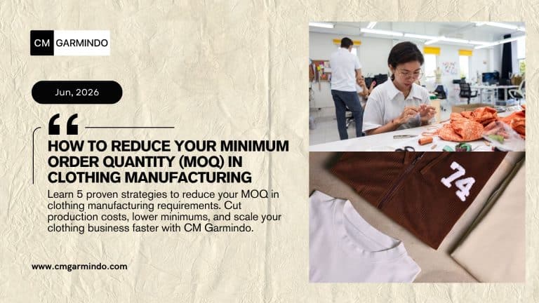 Learn 5 proven strategies to reduce your MOQ in clothing manufacturing requirements. Cut production costs, lower minimums, and scale your clothing business faster with CM Garmindo - cmgarmindo.com